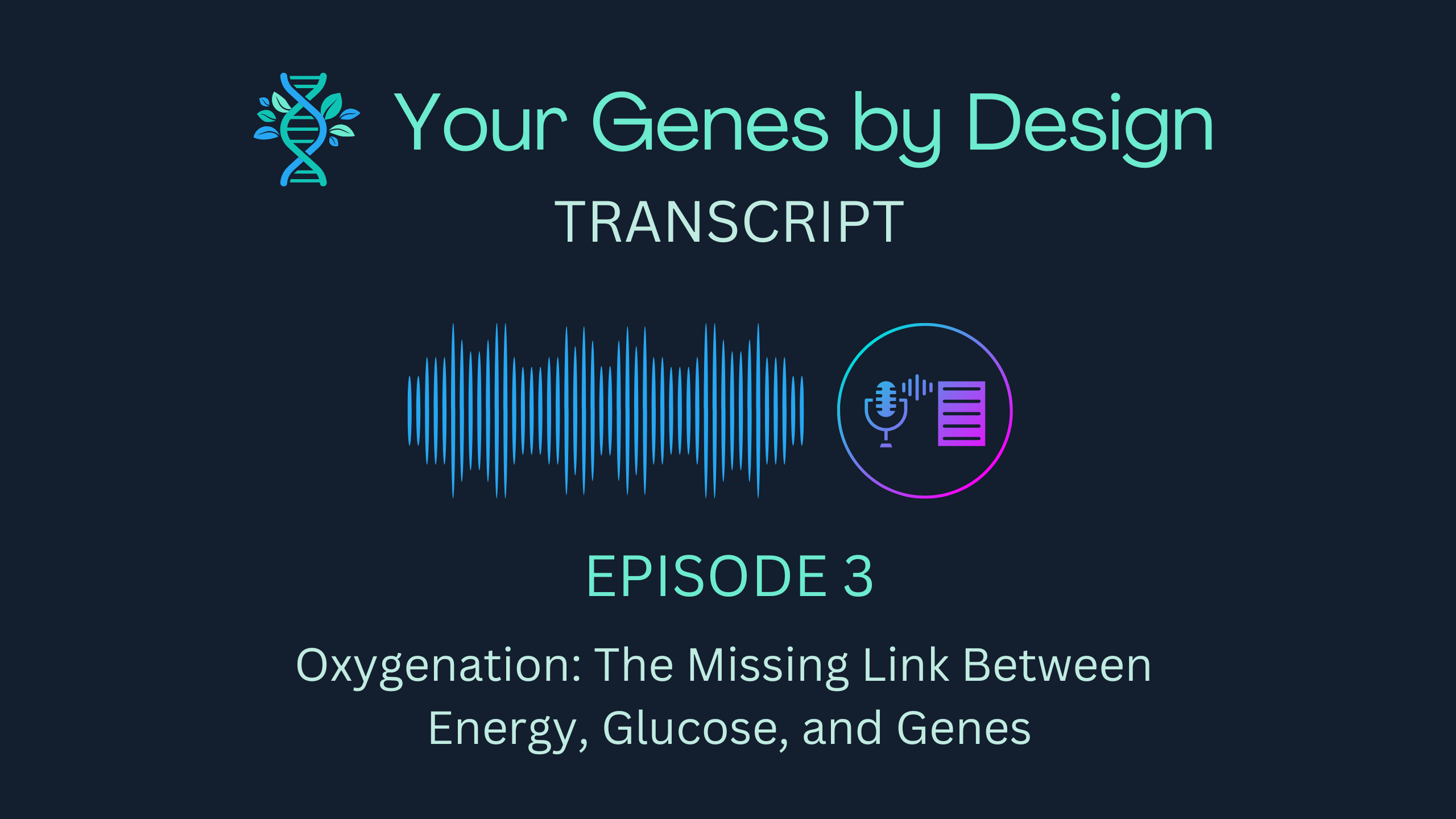 Podcast Transcript - Episode 3 (1)