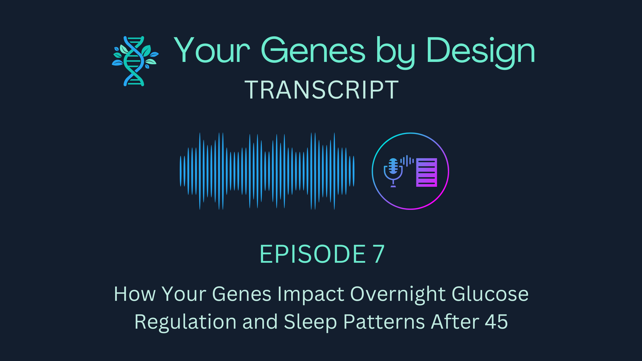 Podcast Transcript - Episode 7